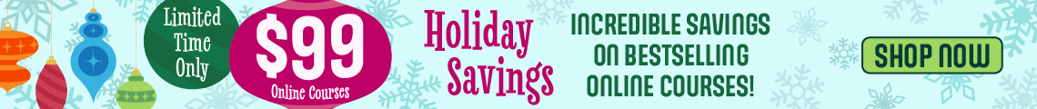 July $99 Online Course and $49 Digital Seminar Sale!